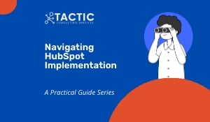 Navigating HubSpot Implementation